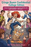 Cringe Queen Confidential : College Edition (eBook, ePUB)