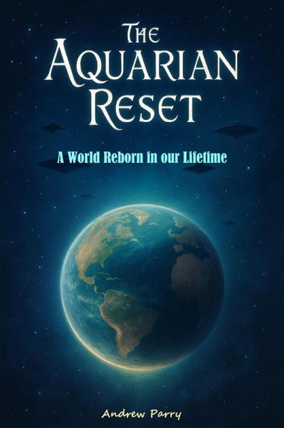 The Aquarian Reset (eBook, ePUB) The Aquarian Reset (eBook, ePUB)