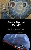 Does Space Exist? An Orthodox View. (eBook, ePUB)