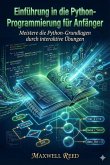 Einführung in die Python-Programmierung für Anfänger (eBook, ePUB)