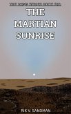 The Pawn Series Book Six: The Martian Sunrise (eBook, ePUB)