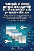 Padroneggia gli elementi essenziali del database MTA 98-364: guida definitiva alla preparazione all'esame (eBook, ePUB)