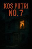 Kos Putri No. 7 - Kisah Horor Psikologis dari Jakarta (eBook, ePUB)
