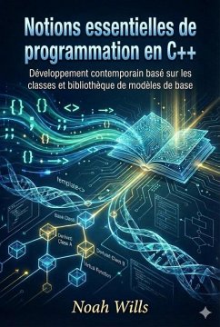 Cover Notions essentielles de programmation en C++ (eBook, ePUB)