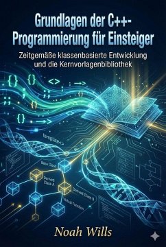 Cover Grundlagen der C++-Programmierung für Einsteiger (eBook, ePUB)