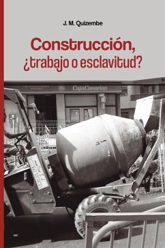 Cover Construcción, ¿trabajo o esclavitud? (eBook, ePUB)