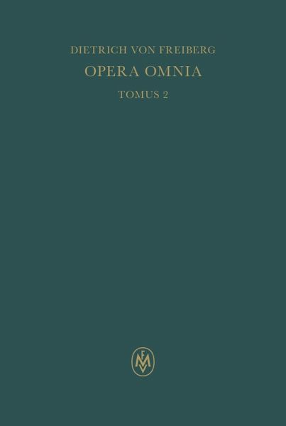 Opera omnia, Tomus II. Schriften zur Metaphysik und Theologie (eBook, PDF) Opera omnia, Tomus II. Schriften zur Metaphysik und Theologie (eBook, PDF)