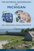 The Historical Archaeology of Michigan (eBook, ePUB)