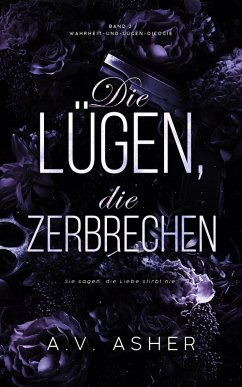 Cover Die Lügen, die zerbrechen (Die Wahrheit-und-Lügen-Reihe, #2) (eBook, ePUB)