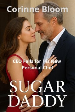 Cover CEO Falls for His New Personal Chef (Sugar Daddy, #1) (eBook, ePUB)