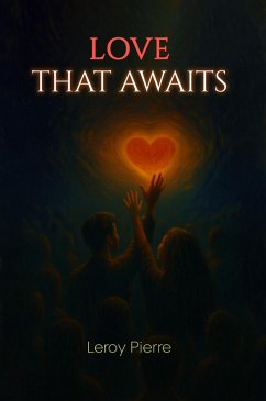 Love that Awaits (eBook, ePUB) - Pierre, Leroy