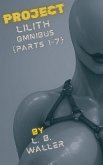 Project Lilith (Omnibus) (eBook, ePUB)