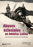 Abusos eclesiales en América Latina (eBook, ePUB)