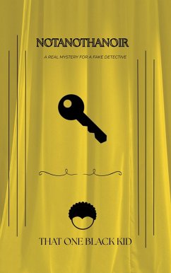 Cover Notanothanoir (The Unrequited One-Acts) (eBook, ePUB)