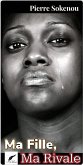 MA FILLE, MA RIVALE (Romans) (eBook, ePUB)