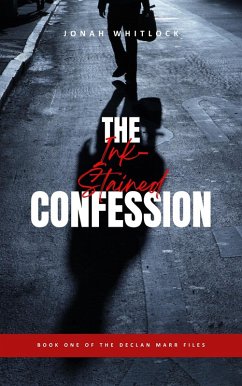 Cover The Ink-Stained Confession (The Declan Marr Files, #1) (eBook, ePUB)