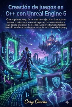 Cover Creación de juegos en C++ con Unreal Engine 5 (eBook, ePUB)