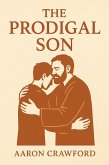 The Prodigal Son (eBook, ePUB)
