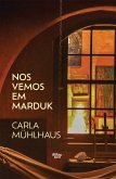 No vemos em Marduk (eBook, ePUB)