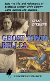 Ghost Town Belles (eBook, ePUB)
