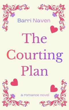 The Courting Plan (eBook, ePUB) - Naven, Barri