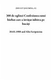 300 de oglinzi Confesiunea unui barbat care a înva¿at iubirea pe buca¿i (DIN LUT ¿I LUMINA, #1) (eBook, ePUB)
