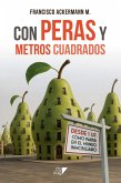 Con Peras y metros cuadrados (eBook, ePUB)