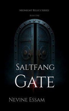 Saltfang Gate (Midnight Relics, #1) (eBook, ePUB) - Essam, Nevine