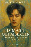Dimash Qudaibergen, The Odyssey of a Voice (eBook, ePUB)