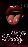Call Me Daddy (eBook, ePUB)