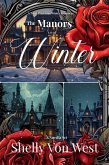 The Manors of Winter (eBook, ePUB) The Manors of Winter (eBook, ePUB)