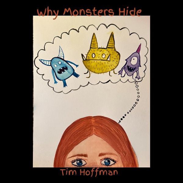 Why Monsters Hide (eBook, ePUB) Why Monsters Hide (eBook, ePUB)