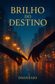 BRILHO DO DESTINO (eBook, ePUB)