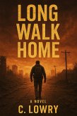 Long Walk Home (eBook, ePUB) Long Walk Home (eBook, ePUB)