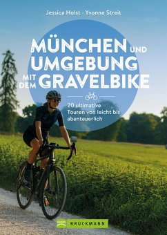 Cover München und Umgebung mit dem Gravelbike 20 ultimative Touren von leicht bis abenteuerlich  (Mängelexemplar)