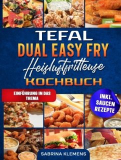 Cover Tefal Dual Easy Fry Heißluftfritteuse Kochbuch