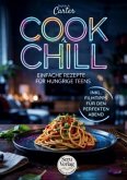 Kochbuch für Teenager - Cook & Chill, das perfekte Geschenk für Teenager Kochbuch für Teenager - Cook & Chill, das perfekte Geschenk für Teenager