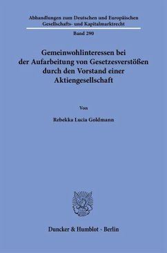 Cover Gemeinwohlinteressen bei der Aufarbeitung von Gesetzesverstößen durch den Vorstand einer Aktiengesellschaft
