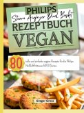 Philips Steam Airfryer Dual Basket Rezeptbuch Vegan Philips Steam Airfryer Dual Basket Rezeptbuch Vegan