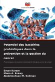 Potentiel des bactéries probiotiques dans la prévention et la gestion du cancer Potentiel des bactéries probiotiques dans la prévention et la gestion du cancer