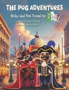 The Pug Adventures - Wood, Christina J The Pug Adventures - Wood, Christina J