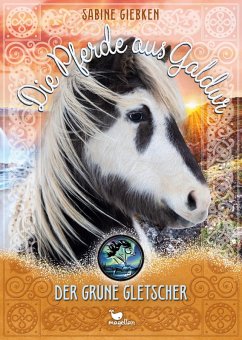 Cover Die Pferde aus Galdur - Der grüne Gletscher