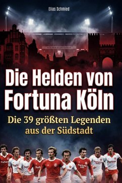 Cover Die Helden von Fortuna Köln