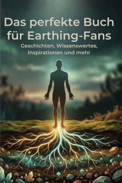 Cover Das perfekte Buch für Earthing-Fans