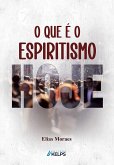 O que é o espiritismo hoje (eBook, ePUB)
