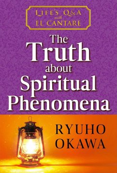 Truth about Spiritual Phenomena (eBook, ePUB) - Okawa, Ryuho