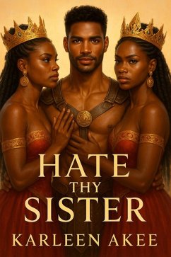Hate thy Sister (eBook, ePUB) - Akee, Karleen