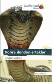 Kobra ilondan ertaklar