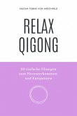 Relax Qigong (eBook, ePUB) Relax Qigong (eBook, ePUB)