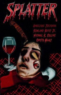 Splatter - Jordonna, Angelique; Bercy, Rowland; Collins, Michael R